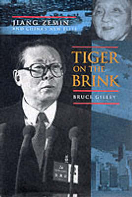 Tiger on the Brink - Bruce Gilley