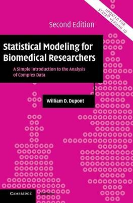 Statistical Modeling for Biomedical Researchers - William D. Dupont
