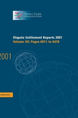Dispute Settlement Reports 2001: Volume 12, Pages 6011-6478 - World Trade Organization