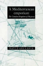 A Mediterranean Emporium - David Abulafia