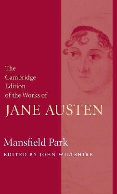 Mansfield Park - Jane Austen; John Wiltshire
