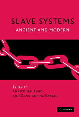 Slave Systems - Enrico Dal Lago; Constantina Katsari