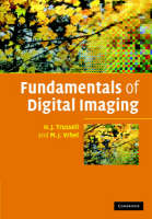 Fundamentals of Digital Imaging - H. J. Trussell; M. J. Vrhel
