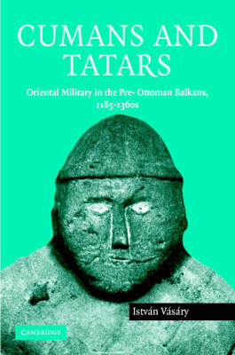 Cumans and Tatars - Istvan Vasary