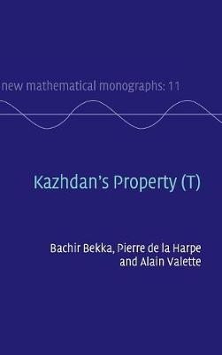 Kazhdan's Property (T) - Bachir Bekka; Pierre de la de la Harpe; Alain Valette
