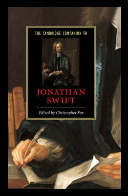 The Cambridge Companion to Jonathan Swift - Christopher Fox