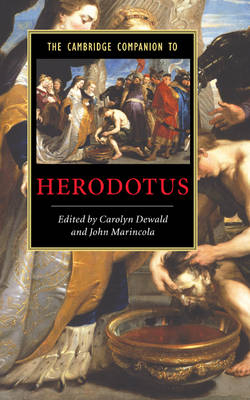 The Cambridge Companion to Herodotus - Carolyn Dewald; John Marincola
