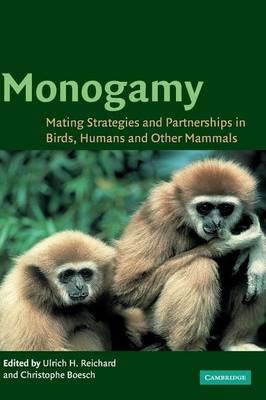 Monogamy - Ulrich H. Reichard; Christophe Boesch