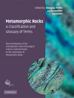 Metamorphic Rocks: A Classification and Glossary of Terms - Douglas Fettes; Jacqueline Desmons