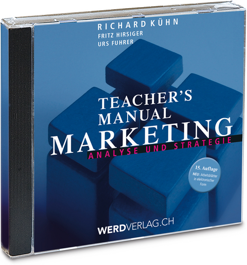 Teacher's Manual Marketing - Richard Kühn, Fritz Hirsiger, Urs Fuhrer
