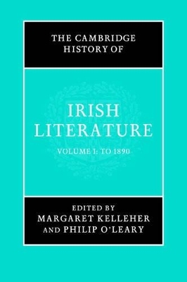 The Cambridge History of Irish Literature 2 Volume Hardback Set - Margaret Kelleher; Philip O'Leary