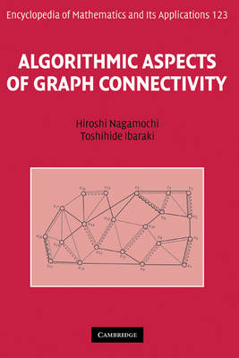 Algorithmic Aspects of Graph Connectivity - Hiroshi Nagamochi; Toshihide Ibaraki