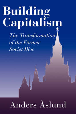 Building Capitalism - Anders Aslund