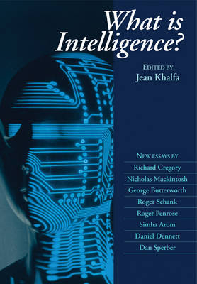 What is Intelligence? - Jean Khalfa