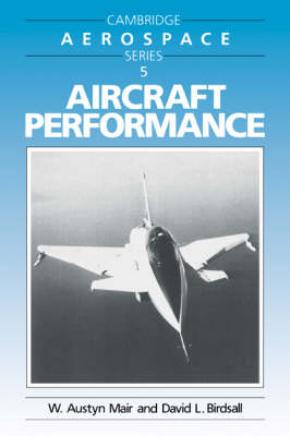 Aircraft Performance - W. Austyn Mair; David L. Birdsall