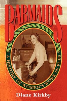 Barmaids - Diane Kirkby