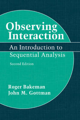 Observing Interaction - Roger Bakeman; John M. Gottman