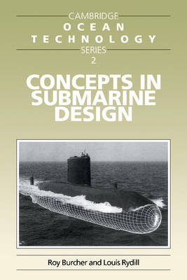 Concepts in Submarine Design - Roy Burcher; Louis J. Rydill