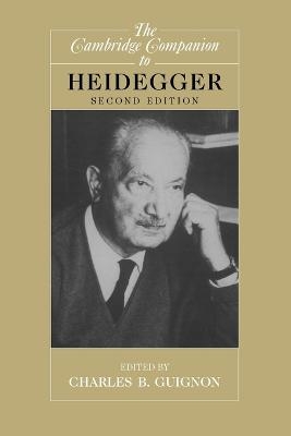 The Cambridge Companion to Heidegger - 