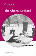 Chekhov: The Cherry Orchard - James N. Loehlin
