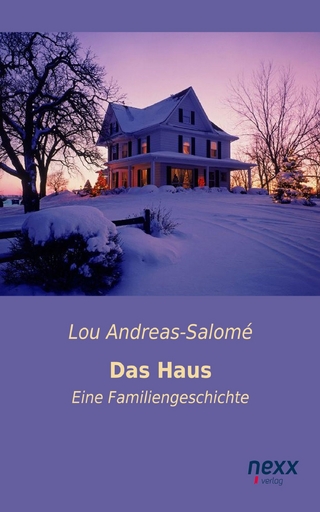 Das Haus - Lou Andreas-Salome