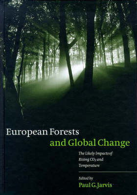 European Forests and Global Change - Paul G. Jarvis