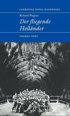 Richard Wagner: Der Fliegende Holländer - Thomas Grey
