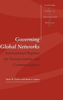 Governing Global Networks - Mark W. Zacher