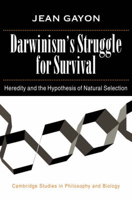 Darwinism's Struggle for Survival - Jean Gayon