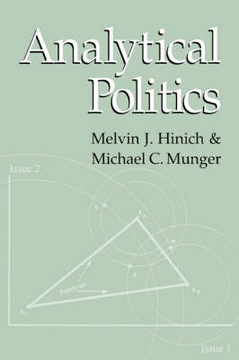 Analytical Politics - Melvin J. Hinich; Michael C. Munger