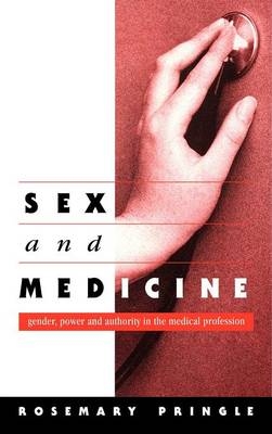 Sex and Medicine - Rosemary Pringle