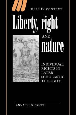 Liberty, Right and Nature - Annabel S. Brett