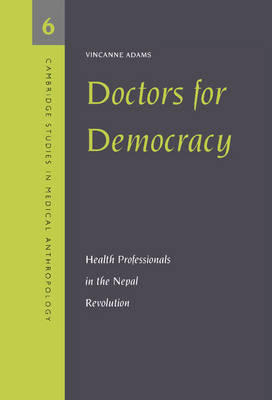 Doctors for Democracy - Vincanne Adams