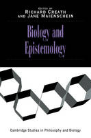Biology and Epistemology - Richard Creath; Jane Maienschein