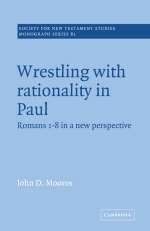 Wrestling with Rationality in Paul - John D. Moores