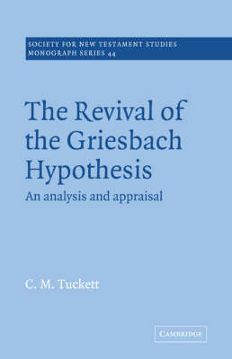 Revival Griesbach Hypothes - Christopher Tuckett
