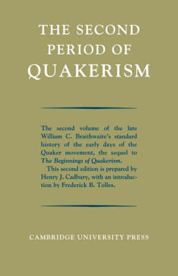 The Second Period of Quakerism - William C. Braithwaite