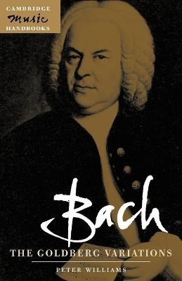 Bach: The Goldberg Variations - Peter Williams