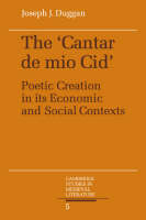 The Cantar de mio Cid - Joseph J. Duggan