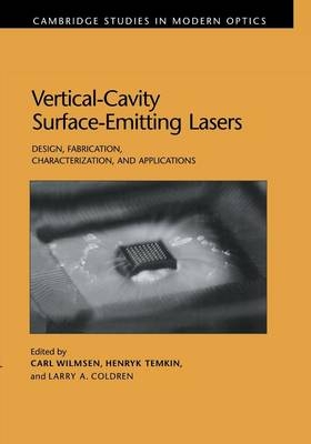 Vertical-Cavity Surface-Emitting Lasers - Carl W. Wilmsen; Henryk Temkin; Larry A. Coldren