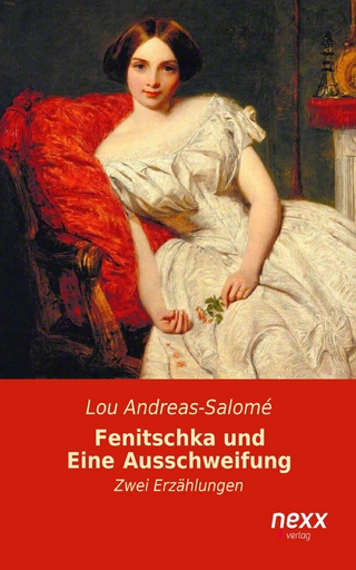 Fenitschka und Eine Ausschweifung - Lou Andreas-Salome