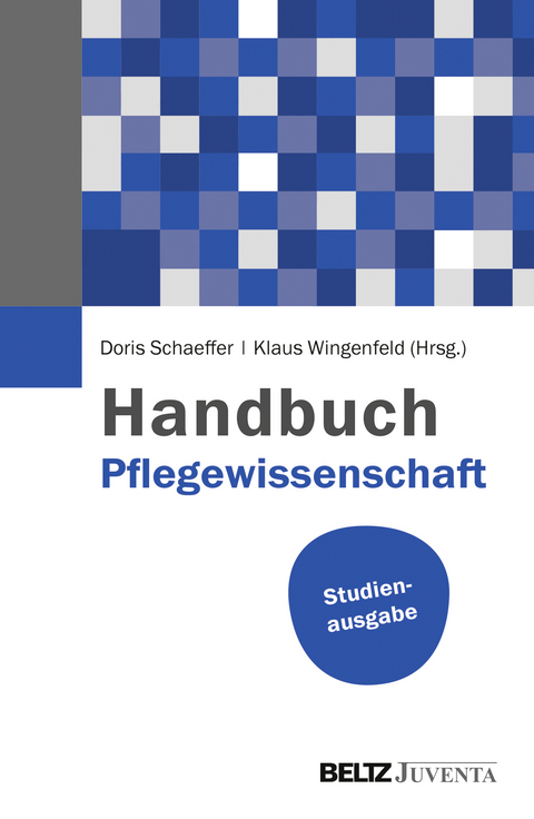 Handbuch Pflegewissenschaft - 