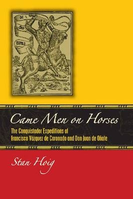 Came Men on Horses - Hoig Stan Hoig