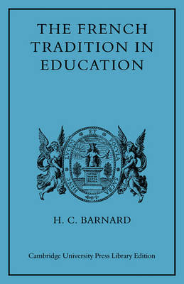 The French Tradition in Education - H. C. Barnard