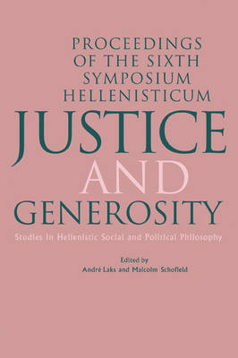 Justice and Generosity - Andre Laks; Malcolm Schofield