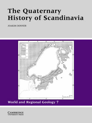 The Quaternary History of Scandinavia - Joakim Donner