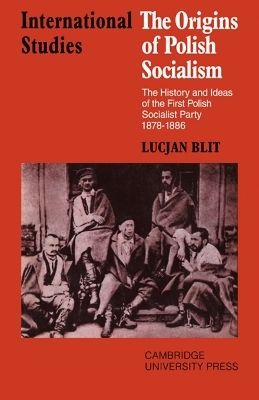 The Origins of Polish Socialism - Lucjan Blit