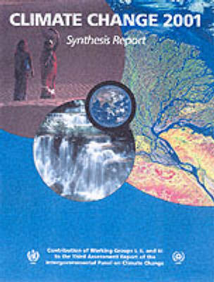 Climate Change 2001: Synthesis Report - Robert T. Watson