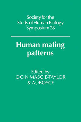 Human Mating Patterns - C. G. N. Mascie-Taylor; Anthony J. Boyce