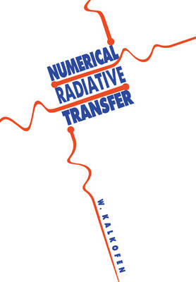 Numerical Radiative Transfer - Wolfgang Kalkofen